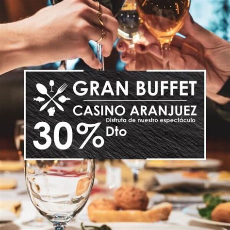 2x1 Buffet De Pequeno Casino Aranjuez