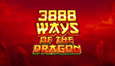3888 Ways Of The Dragon Slot - Play Online