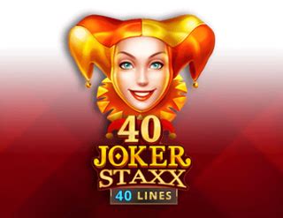 40 Joker Staxx 40 Lines Betway
