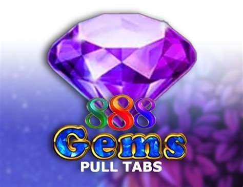 888 Gems Pull Tabs Review 2024