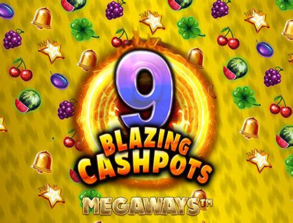 9 Blazing Cashpots Megaways Leovegas