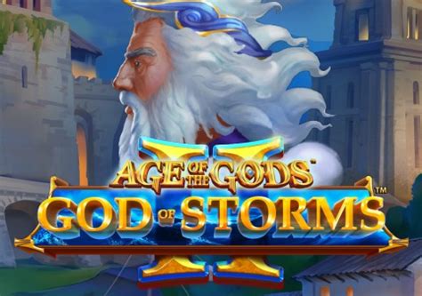 Age Of The Gods God Of Storms 2 Slot Gratis