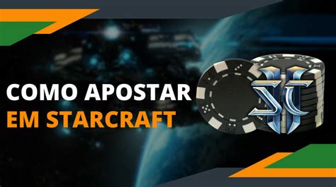 Apostas Em Starcraft 2 Viamao