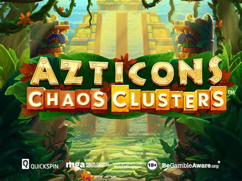 Azticons Chaos Clusters Bodog