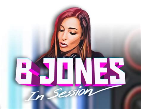 B Jones In Session Bet365