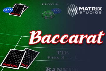 Baccarat Matrix Studios Brabet