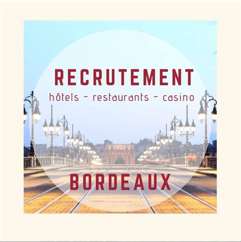 Banque Casino Bordeaux Recrutement