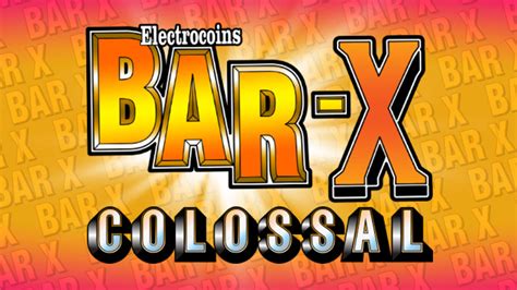 Bar X Colossal Betsul