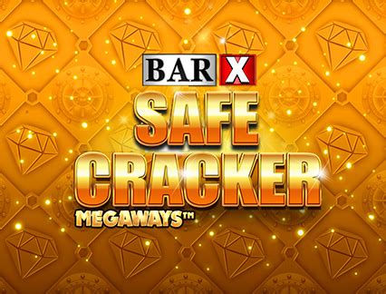 Bar X Safecracker Megaways Betsson