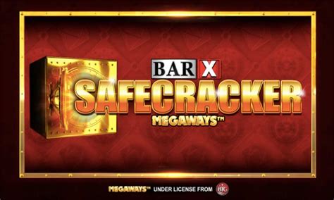 Bar X Safecracker Megaways Slot Gratis