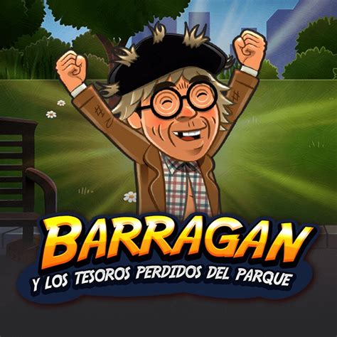 Barragan Y Los Tesoros Perdidos Del Parque Bodog