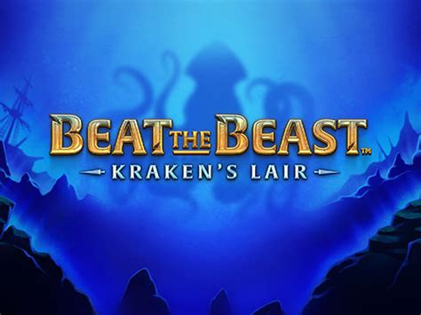 Beat The Beast Kraken S Lair Betsul