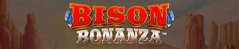 Bison Bonanza Blaze