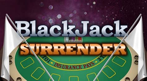 Blackjack Surrender Borda De Casa