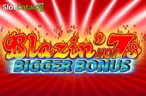 Blazin Hot 7 S Bigger Bonus Netbet