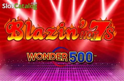 Blazin Hot 7 S Wonder 500 Brabet