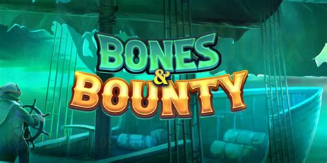 Bones Bounty Netbet