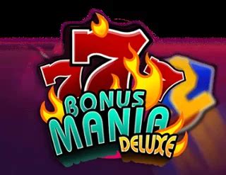 Bonus Mania Deluxe Blaze