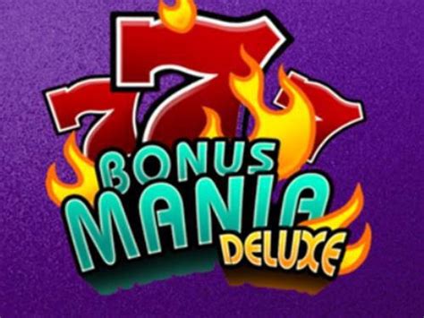 Bonus Mania Deluxe Netbet