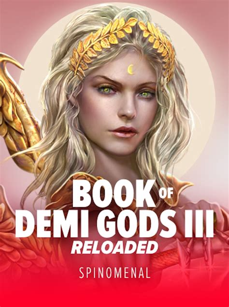 Book Of Demi Gods 3 Reloaded Bodog
