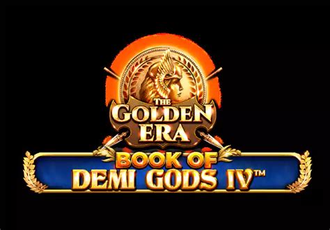 Book Of Demi Gods Iv The Golden Era 888 Casino