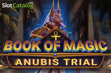 Book Of Magic Anubis Trial Novibet