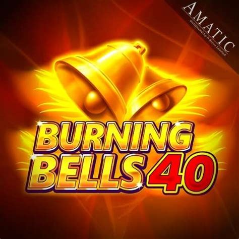 Burning Bells 40 Pokerstars
