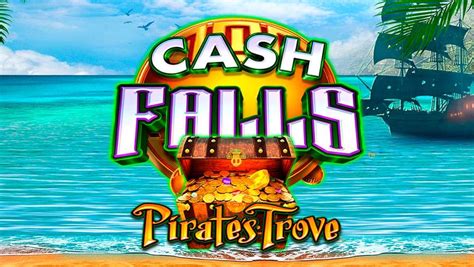Cash Falls Pirate S Trove Betway
