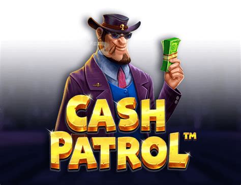 Cash Patrol Review 2024