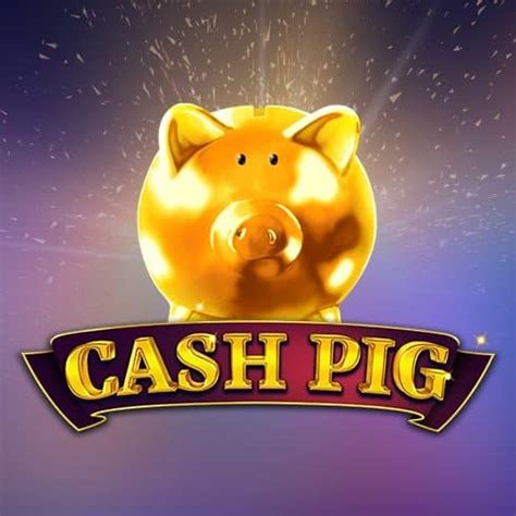 Cash Pig Netbet