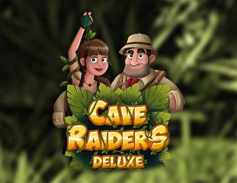 Cave Raider Deluxe Slot - Play Online