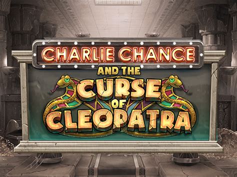 Charlie Chance And The Curse Of Cleopatra Betfair