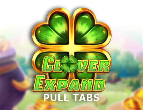 Clover Expand Pull Tabs Novibet