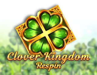 Clover Kingdom Respin Parimatch