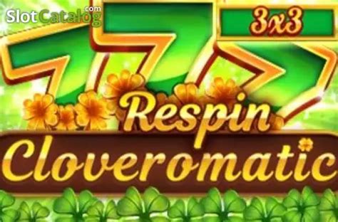 Cloveromatic Respin 888 Casino