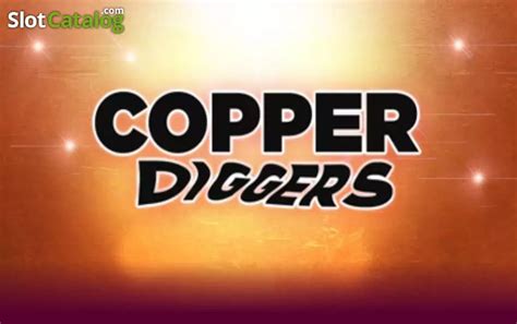 Copper Diggers Scratch Review 2024