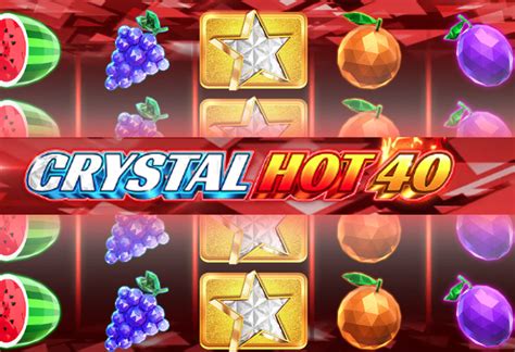 Crystal Hot 40 Deluxe Bet365
