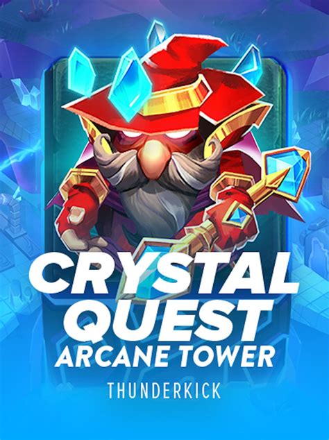 Crystal Quest Arcane Tower Betway