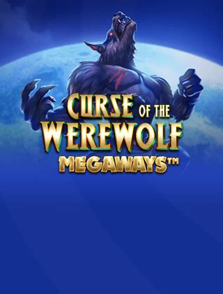 Curse Of The Werewolf Megaways Blaze