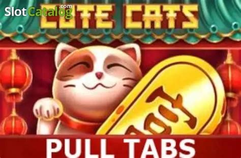 Cute Cats Pull Tabs Review 2024