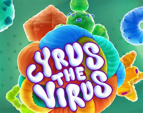 Cyrus The Virus Slot - Play Online