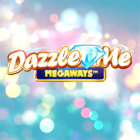 Dazzle Me Megaways Bwin
