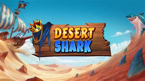 Desert Shark Bodog