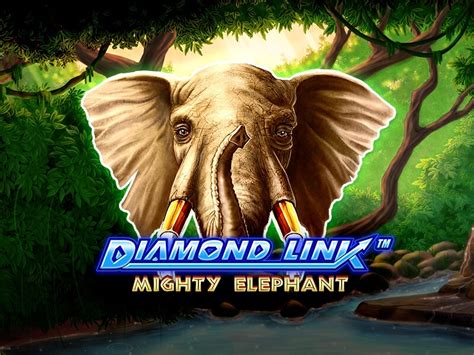 Diamond Link Mighty Elephant Bet365