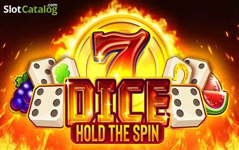 Dice Hold The Spin Slot Gratis