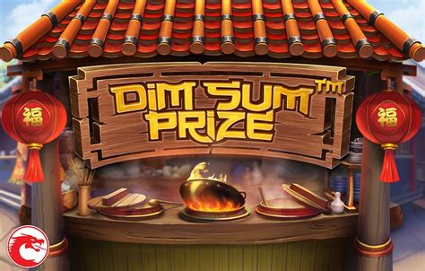 Dim Sum Prize Bet365