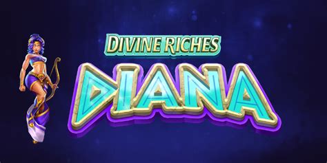 Divine Riches Diana Blaze