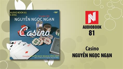 Doc Truyen Casino Cua Nguyen Ngoc Ngan