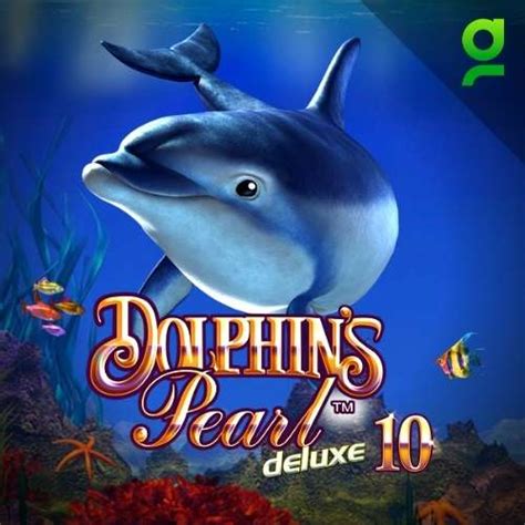 Dolphins Pearl Deluxe 10 Betsul