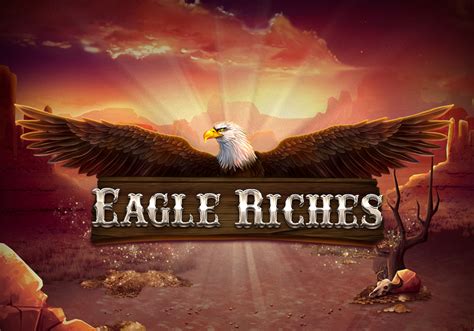 Eagle Riches Pokerstars